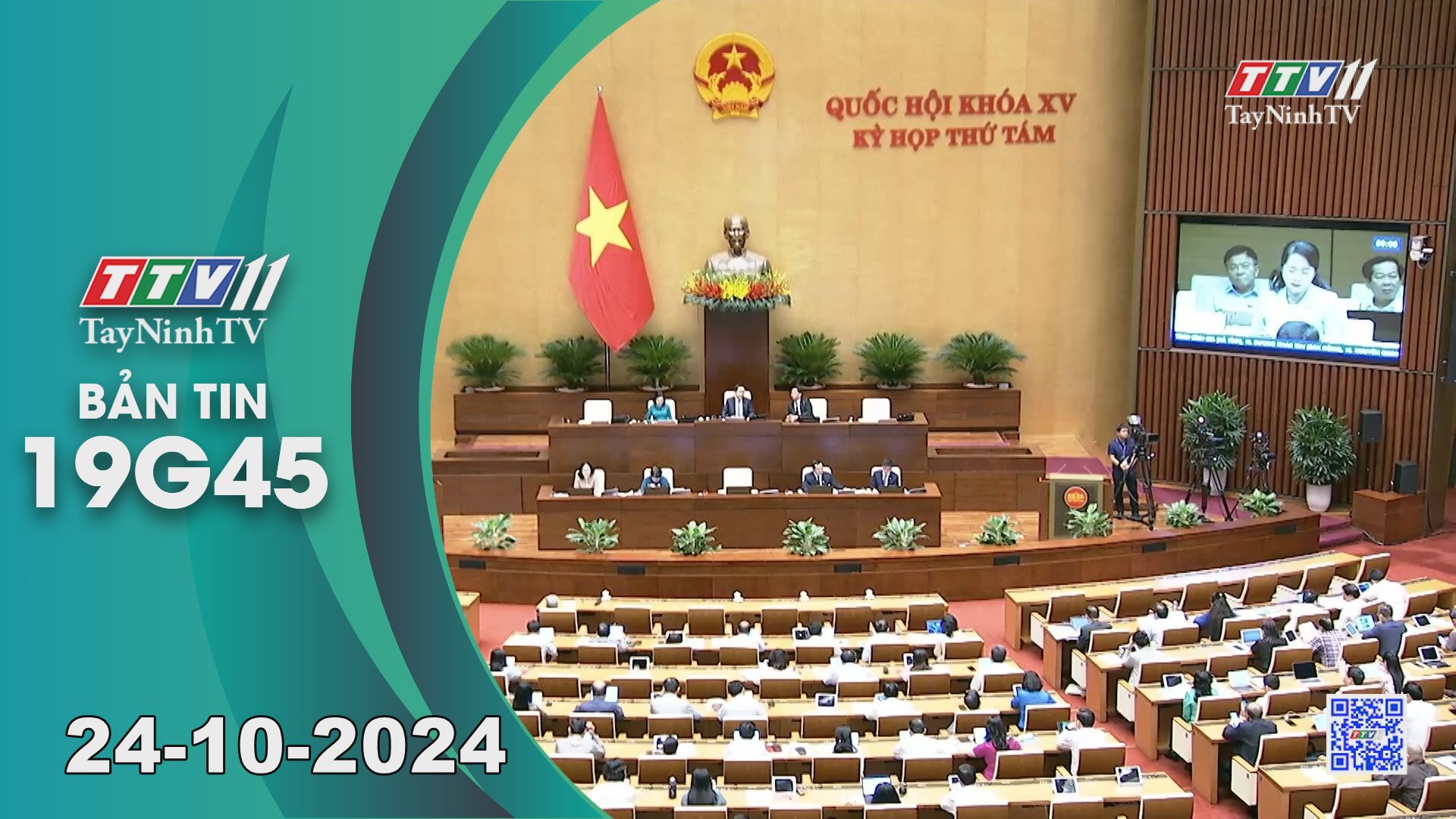 Bản tin 19G45 | 24-10-2024 | Tin tức hôm nay | TayNinhTV